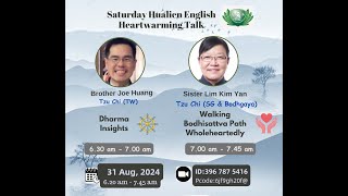 🌸🌸 Saturday Hualien English Heartwarming Talk 🍀 31 August 2024 620 am – 745 am🍀 [upl. by Clywd]