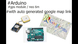 Arduino  gps module with auto generated google map link [upl. by Gyimah]