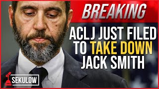 BREAKING ACLJ Just Filed to Take Down Jack Smith [upl. by Aniv]