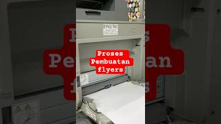 Proses Pembuatan Flyers kualaterengganu menteriprinting printing [upl. by Yellac]