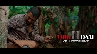 MIZO FILM THAR 2024  THIH LEH DAM PART 2 [upl. by Inatirb]