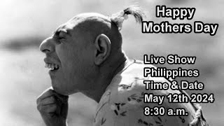 HAPPY MOTHERS DAY  LIVE SHOW MAY 12TH 2024  830 AM PHILIPPINES TIME amp DATE [upl. by Atikihs333]