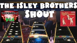 The Isley Brothers  Shout  Rock Band 4 DLC Expert Full Band May 18th 2017REMOVED AUDIO [upl. by Reitman]