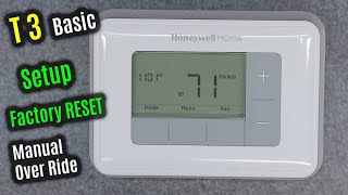 HONEYWELL Home T3  HOW to use MANUAL Override  Factory RESET amp SETUP  Menu OPTIONS Thermostat [upl. by Eryn924]