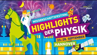 Highlights der Physik 2024 in Hannover  TEASER [upl. by Nnaeirual459]