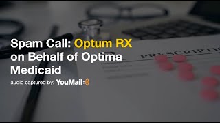 Spam Call Optum RX Telemarketing Call [upl. by Benilda]