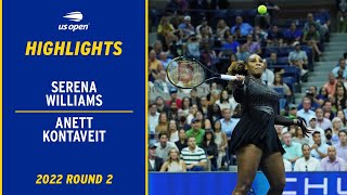 Serena Williams vs Anett Kontaveit Highlights  2022 US Open Round 2 [upl. by Zobias254]