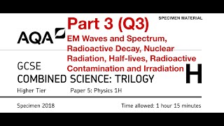 AQA GCSE Combined Science Higher Physics Specimen Paper 1H Part 3 Q3 [upl. by Nadeau968]