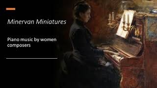 Minervan Miniatures Carrie Williams Krogmann 18601943 A Wreath of Melodies Op 35 [upl. by Trilbie]