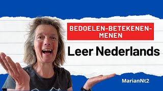 betekenenbedoelenmenen Wat is het verschil [upl. by Tana]