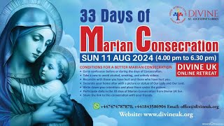 LIVE Marian Consecration  Day 6 11 August 2024 Divine UK [upl. by Ozner]