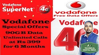 Vodafone Special Offers 90GB Data Unlimited Calls at Rs 399 for 6 Months Counters Jio Airtel [upl. by Shear]