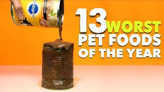 The 13 Worst Pet Foods [upl. by Acissehc]