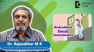 Using Biofeedback Therapy for Bowel Movements expertskisuno  Dr Rajasekhar M R  Doctors Circle [upl. by Enna940]