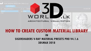 How to create custom material library in SIGERSHADERS VRay Material Presets Pro v416 3dsmax 2018 [upl. by Suidaht]