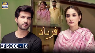 Faryaad Episode 16 Subtitle Eng  8th January 2021  ARY Digital Drama [upl. by Ybeloc595]