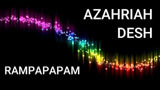 DESH AZAHRIAH YOUNG FLY  RAMPAPAPAM BEST REMIX [upl. by Entwistle]