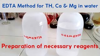 EDTA Titrimetric Method Total Hardness Ca amp Mg in Water  Preparation of Necessary Reagents [upl. by Valenta594]