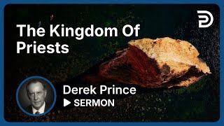 The Kingdom of Priests  Part 1  The Good News of the Kingdom Volume 2  Sermon [upl. by Aibos]