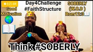 Think SOBERLY WOD Rom123📖 Day4Challenge FaithStructure GOD2024 CHRIST2024 [upl. by Carothers]