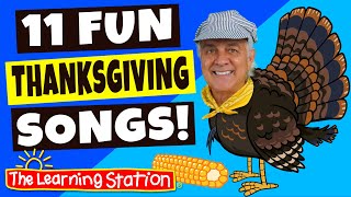 11 Fun Thanksgiving Songs 🦃 Kids Thanksgiving 🦃 Childrens Turkey Songs by The Learning Station [upl. by Preiser]