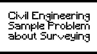 Surveying Problem 9 [upl. by Audi]