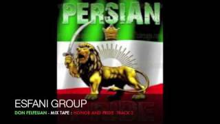 Iranian Persian Music Honor and Pride MIX TAPE TRACK 2 [upl. by Dore767]