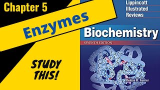 Lippincotts Biochemistry Review Chapter 5 Enzymes  Study This [upl. by Adnaram]