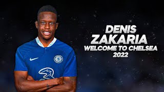 Denis Zakaria  Welcome To Chelsea  2022ᴴᴰ [upl. by Yatnuahs]