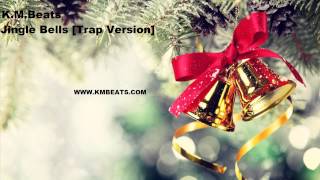 Jingle Bells Trap Beat Instrumental Christmas Song Prod by KMBeats [upl. by Attaynik431]