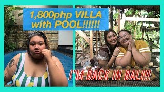 Vlog 14 Cheapest Villa in Bali  KIT RAMOS [upl. by Quint]