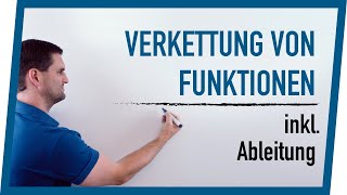 Verkettung von Funktionen inkl Ableitung  Mathe by Daniel Jung [upl. by Hsirahc]