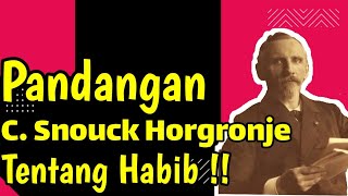 Snouck Horgronje  Syekh Abdul Ghoffar Berkomentar Tentang Habib Hadramaut amp Peranannya di Nusantara [upl. by Miranda530]