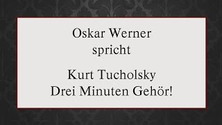 Kurt Tucholsky „Drei Minuten Gehör“ 1922 [upl. by Sihonn]