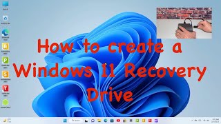 How to create a Windows 11 Recovery Drive [upl. by Nylra]