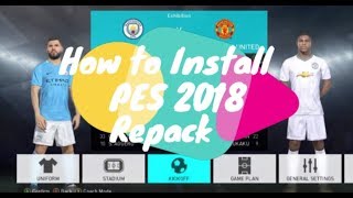 Tutorial Install PES 2018 Full Repack by FitGirl  Include Patch amp Link Download [upl. by Atteras266]