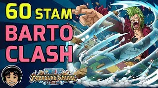 Walkthrough for Bartolomeo 60 Stamina Clash One Piece Treasure Cruise [upl. by Thorn]