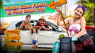 Middle Class Family Ki First Road Trip  Aditi Sharma [upl. by Gilbart325]