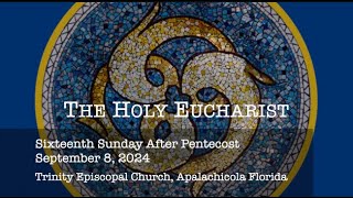 Trinity Episcopal Church Apalachicola FL Livestream 9 8 2024 [upl. by Avehstab743]