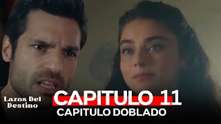 Lazos Del Destino Capitulo 11 Doblado en Español [upl. by Euqirne]