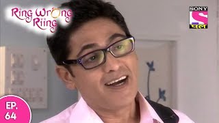 Ring Wrong Ring  रींग रॉंग रींग  Episode 59  15th June 2017 [upl. by Ravahs451]