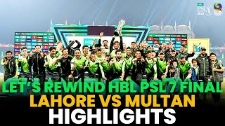 Lets Rewind HBL PSL 7 Final Highlights  Lahore Qalandars vs Multan Sultans  HBL PSL  ML2A [upl. by Mensch395]