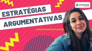 Estratégias argumentativas para a REDAÇÃO  Imaginie [upl. by Aicatan478]