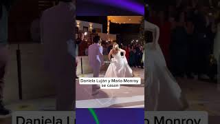 DANIELA LUJAN y MARIO MONROY se CASAN 🥰 shorts reels danielaluján chismesfaranduleros [upl. by Nnyleuqaj]