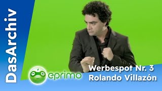 Eprimo Werbespot 2015 Nr 3 mit Rolando Villazón [upl. by Yerd]