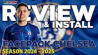 NEW FACEPACK CHELSEA SEASON 2425  PES 2017 REVIEW amp INSTALL [upl. by Selhorst]