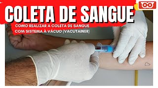 COLETA DE SANGUE COM SISTEMA A VÁCUO [upl. by Aihsia]