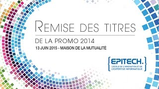 Remise des titres  Epitech promo 2014 [upl. by Lubeck856]