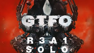 GTFO  ALT  R3A1 quotResuscitationquot Solo [upl. by Ihculo]