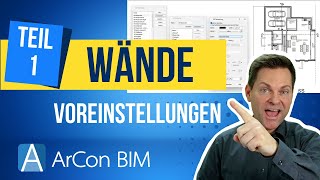 Wände Teil 1  Voreinstellungen  ArCon BIM Grundlagen [upl. by Mou]